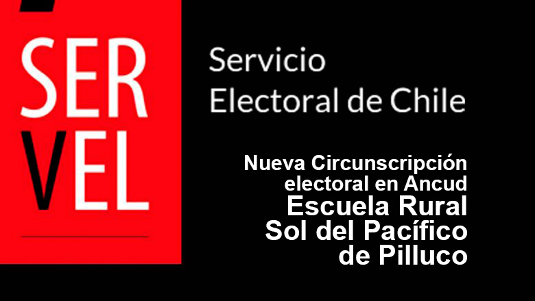 Servel Crea Nueva Circunscripcion Electoral En Ancud Ilustre Municipalidad De Ancud